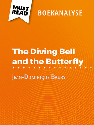 cover image of The Diving Bell and the Butterfly van Jean-Dominique Bauby (Boekanalyse)